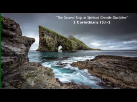 "The Second Step in Spiritual Growth: Discipline"