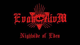Evangelivm - Nightside of Eden  [Full - HD]