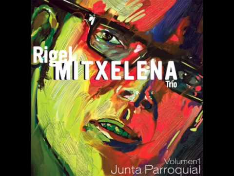 Rigel Mitxelena - Mitxelena I: Junta Parroquial (Full Album)