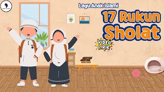 Download lagu 17 Rukun Sholat - Lagu Anak Islami (Video Lirik) Song of Kids mp3 Download lagu 17 Rukun Sholat - Lagu Anak Islami (Video Lirik) Song of Kids mp3