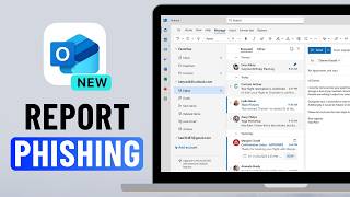 How to Report Phishing in New Outlook App (Restore Missing Report Butt