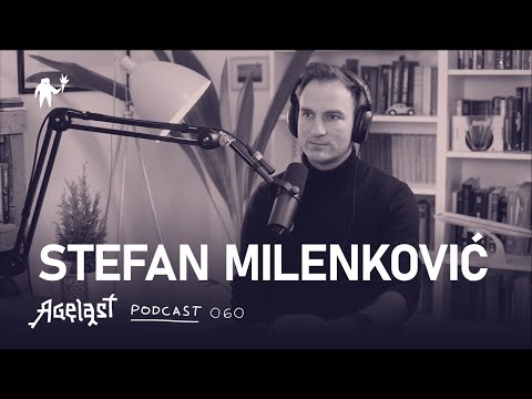 Podcast 060: Stefan Milenković
