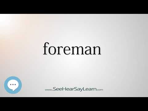 foreman    5,000 SAT Test Words and Definitions Series 🔊