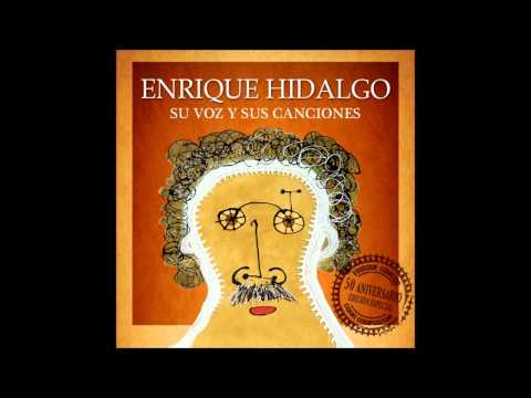 Enrique Hidalgo - Su voz y sus canciones - Presagio.