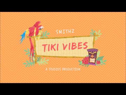 Smithz -Tiki Vibes