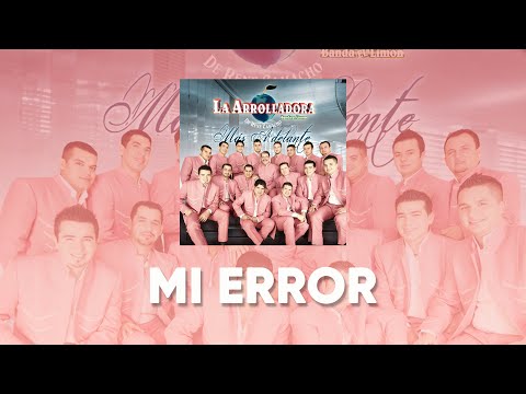 La Arrolladora Banda El Limón De René Camacho - Mi Error (Lyric Video)