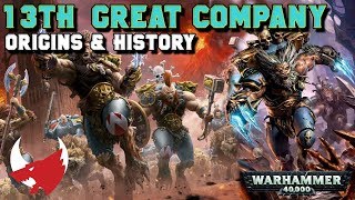 The 13th Great Company (Origins, History &amp; Lore) Space Wolves | Warhammer 40,000