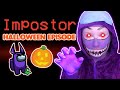 NEW MAP + AMONGUS HALLOWEEN IMPOSTER || Twitch Vod 🎬