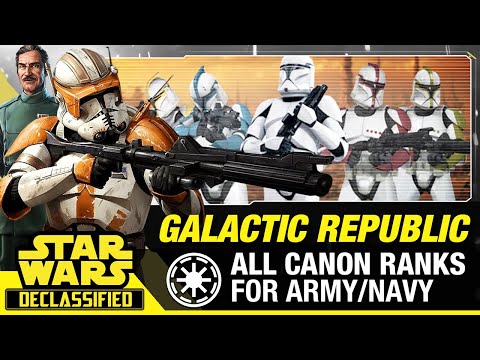 Galactic Republic: Clone Military Ranks (Canon) | Star Wars Declassified