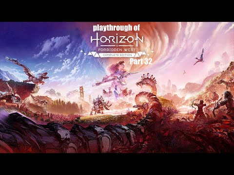 Horizon Forbidden West Complete Edition (PC) playthrough part 32