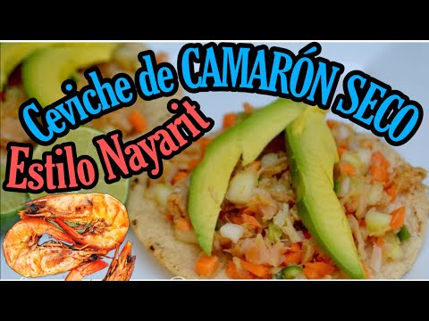 Ceviche de CAMARÓN SECO NAYARITA