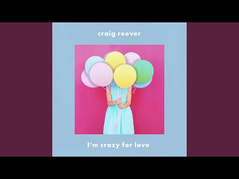 I'm Crazy for Love