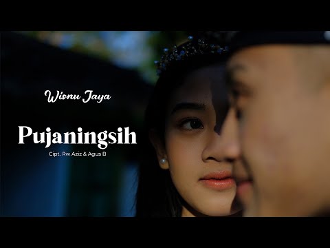 PUJANINGSIH - WISNU JAYA (OFFICIAL MUSIC VIDEO)