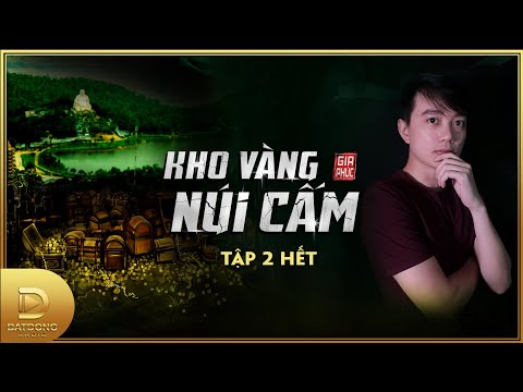 Truyện ma : KHO VÀNG NÚI CẤM | TẬP 2/2 HẾT | Chuyện ma dân gian Nguyễn Huy diễn đọc