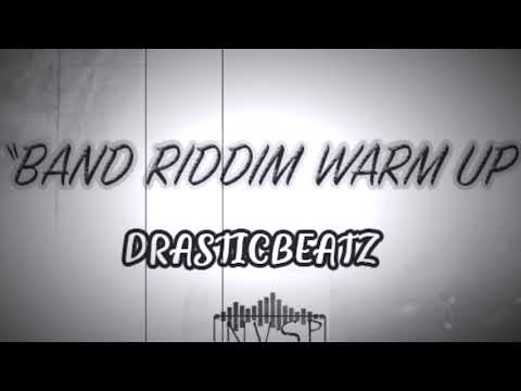 || JAM BAND RIDDIM || WARM UP (PROD  NVSP)