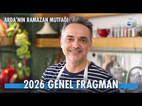 TV Programları Arda'nın Ramazan Mutfağı Fragmani - Ön İzleme Detayları