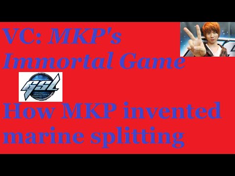 VC: MKP invents marine splitting: MarineKingPrime's immortal game: MKP is born: #GSL #VC #Starcraft