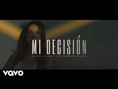 Julión Álvarez - Mi Decisión (Official Lyric Video)