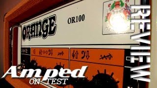 Video thumbnail for Review - Orange OR100 British Valve Amp Head by sonicstate