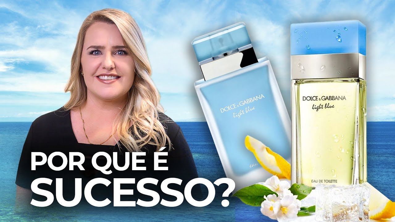 Por que Light Blue de Dolce Gabbana é considerado um dos melhores perfumes femininos?