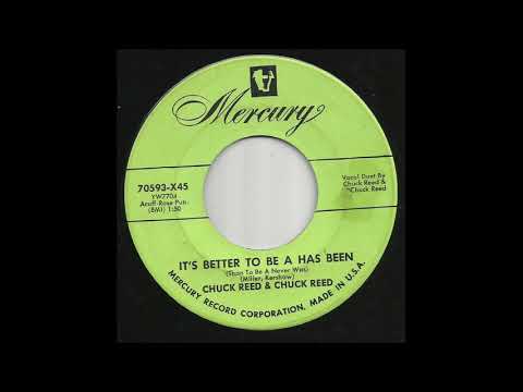 Chuck Reed & Chuck Reed - It's Better To Be A Has Been (Than To Be A Never Was)