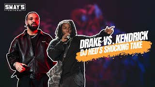 Drake vs Kendrick: DJ Hed's SHOCKING Take 🔥| SWAY’S UNIVERSE