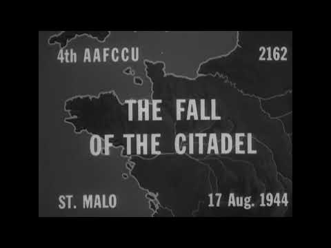 THE FALL OF THE CITADEL - St Malo, France