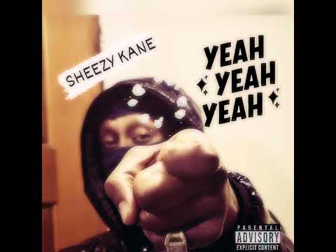DMoney Dollasign, Sheezy Kane - Yeah Yeah Yeah (Official Audio)