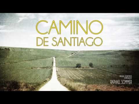 Official Movie Soundtrack - Camino de Santiago - Luz del Corazon | Raphael Sommer