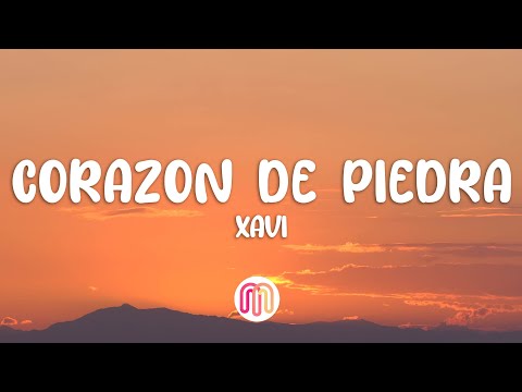 Xavi - Corazón de Piedra (Letra/Lyrics)
