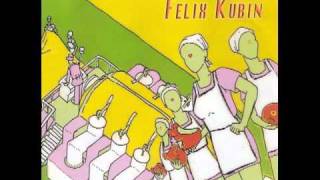 Felix Kubin - Die Kulturelle Revolution