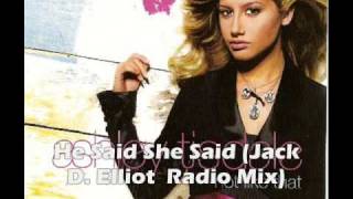 He Said She Said [Jack D Elliot Radio Mix]