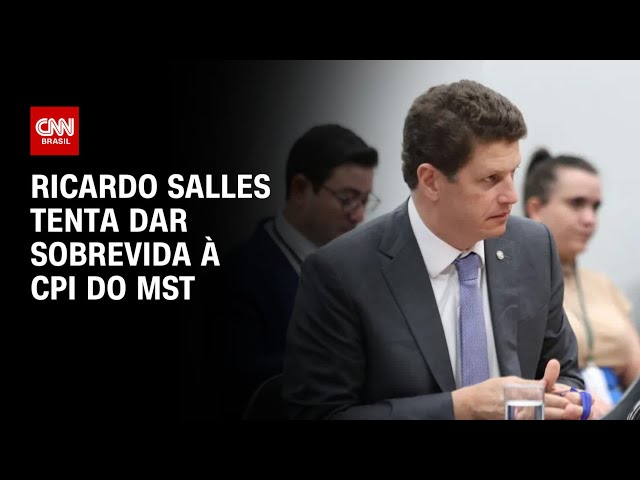 Ricardo Salles tenta dar sobrevida à CPI do MST | BASTIDORES CNN