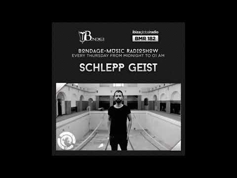 Bondage Music Radio - Edition 182 mixed by Schlepp Geist
