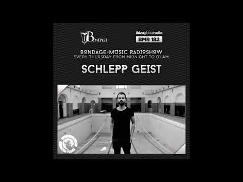 Bondage Music Radio - Edition 182 mixed by Schlepp Geist