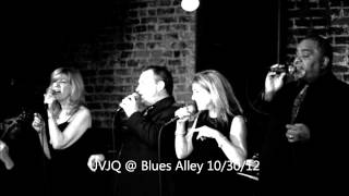 Lil' Darlin' (a.k.a. Don't Dream Of Anybody But Me) by the Uptown Vocal jazz Quartet