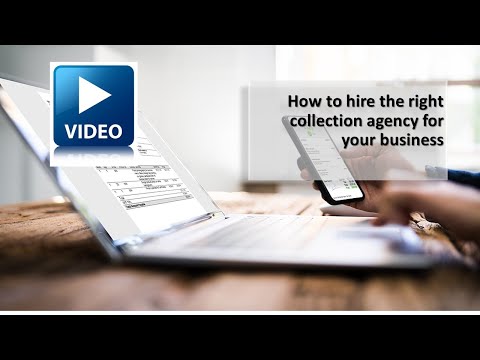 How to hire the right collection agency for your business