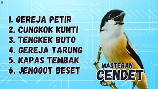 Download lagu MASTERAN CENDET GEREJA PETIR, CUNGKOK KUNTI, TENGKEK BUTO, GEREJA TARUNG, KAPAS TEMBAK , JENGGOT mp3