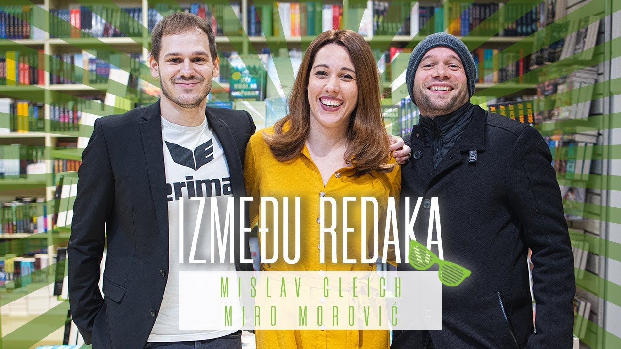 Između redaka #26 - Miro Morović i Mislav Gleich