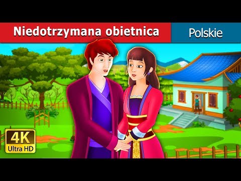 Niedotrzymana obietnica | An Unkept Promise Story | Bajki na Dobranoc | @PolishFairyTales