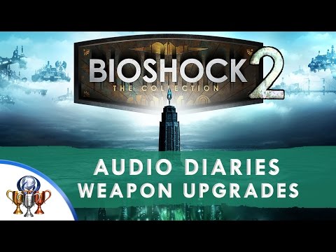 Bioshock 2 Remastered All Collectibles - All 129 Audio Diaries and 14 Weapon Upgrade Locations