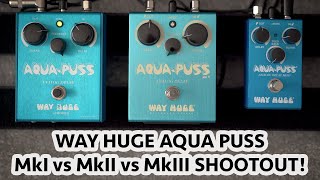 Way Huge WM71 Smalls Aqua-Puss MKIII - What To Know & Where Way Huge WM71 Smalls Aqua-Puss MKIII - What To Know & Where