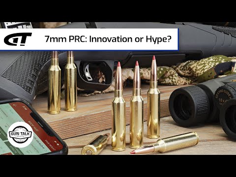 7mm PRC: Innovation or Hype? | Gun Talk Radio