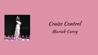Mariah Carey - Cruise Control (feat. Damian Marley) || lyrics