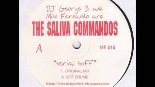 The Saliva Commandos & DJ Fierce Ruling Diva  - Serial Buff 2002 Vs. Octopussy (FRD Mix)