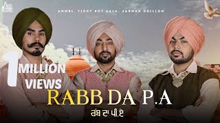Rabb Da PA (Official Video) -Melodious Sardar- Amm