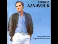 06) Charles Aznavour - Nous N'Avons Pas D'Enfant