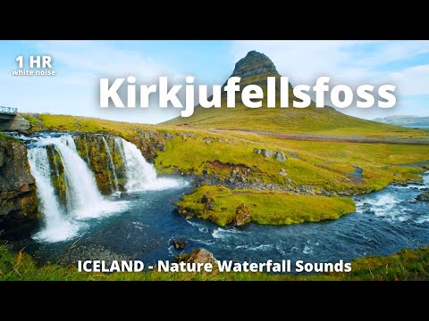 Kirkjufellsfoss 4K | Iceland Relaxing Waterfall | 1 Hour Nature sounds for Stress Relief