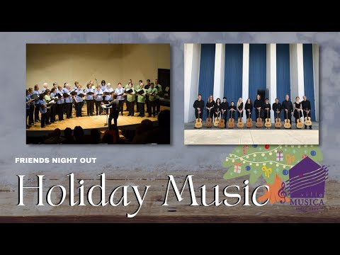 FNO: Villa Musica Chorus and Classical Guitar Ensemble