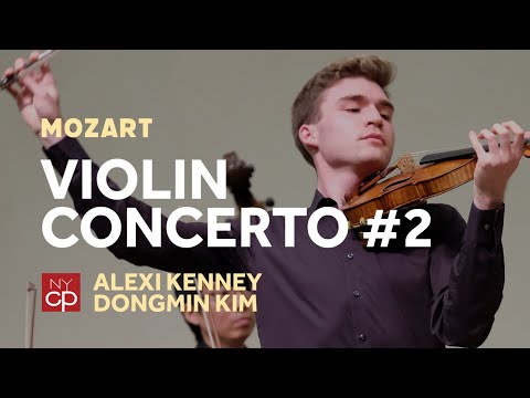 [NYCP] Mozart - Violin Concerto No.2 in D major (Alexi Kenney, violin)
